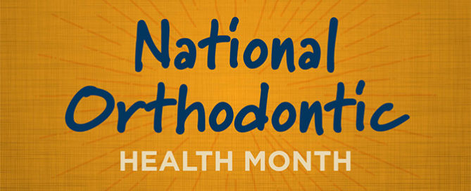 Orthodontic Health Month